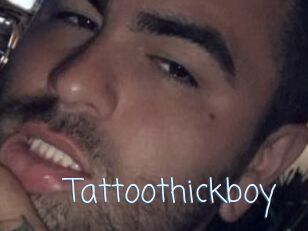 Tattoothickboy
