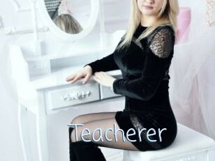 Teacherer