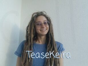 TeaseKeira