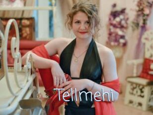 Tellmehi