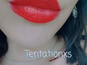 Tentationxs