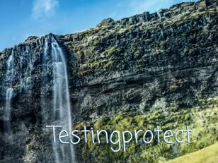 Testingprotect