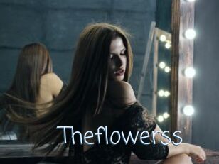 Theflowerss