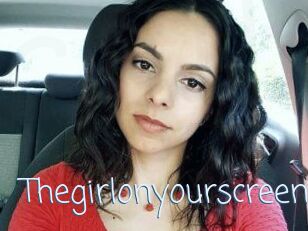 Thegirlonyourscreen_