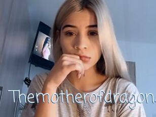Themotherofdragons