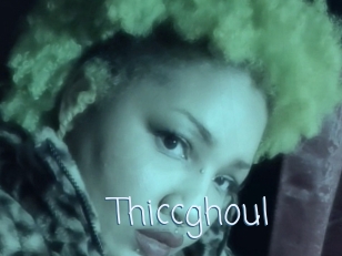 Thiccghoul