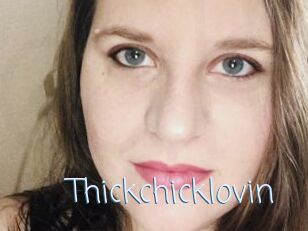 Thickchicklovin