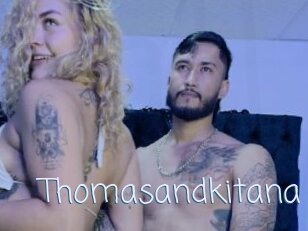 Thomasandkitana