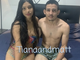 Tianaandmatt