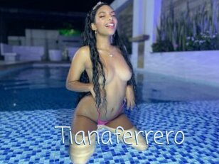 Tianaferrero