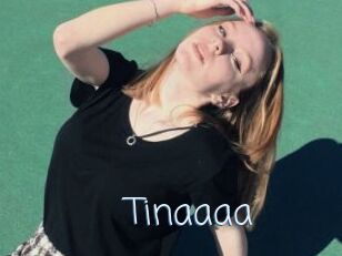 Tinaaaa