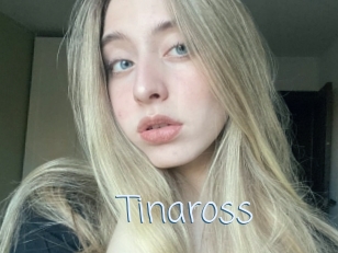 Tinaross