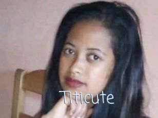 Titicute