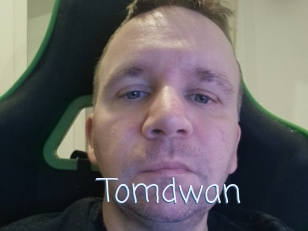 Tomdwan