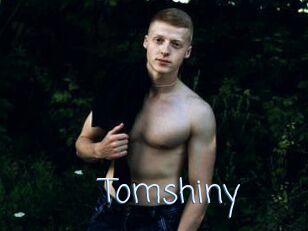 Tomshiny