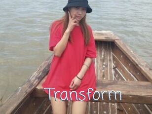 Transform