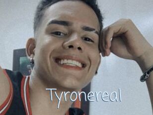 Tyronereal