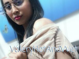 ValeryHotAndWet