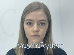 VaselaRyderz