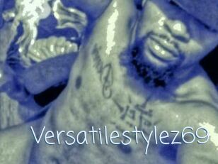 Versatilestylez69