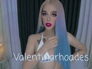 Valentinarhoades
