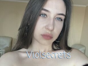 Violsecrets
