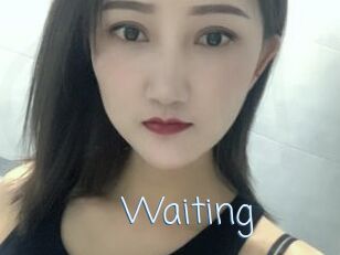 Waiting