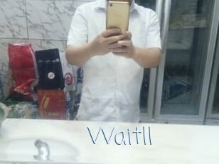 Waitll