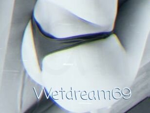 Wetdream69