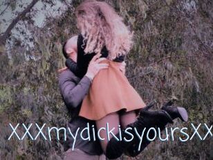 XXXmydickisyoursXXX