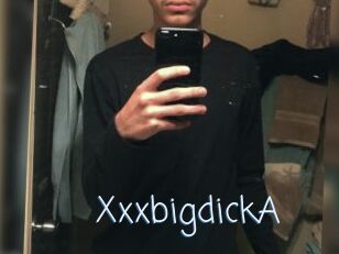 XxxbigdickA