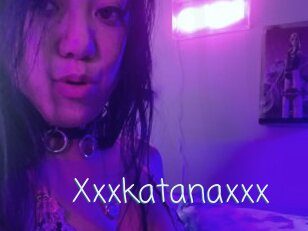 Xxxkatanaxxx