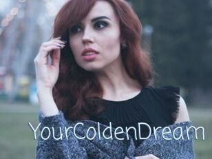 YourColdenDream
