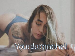 Yourdamnnhell